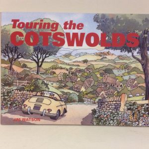 Touring the Cotswolds, by Jim Watson